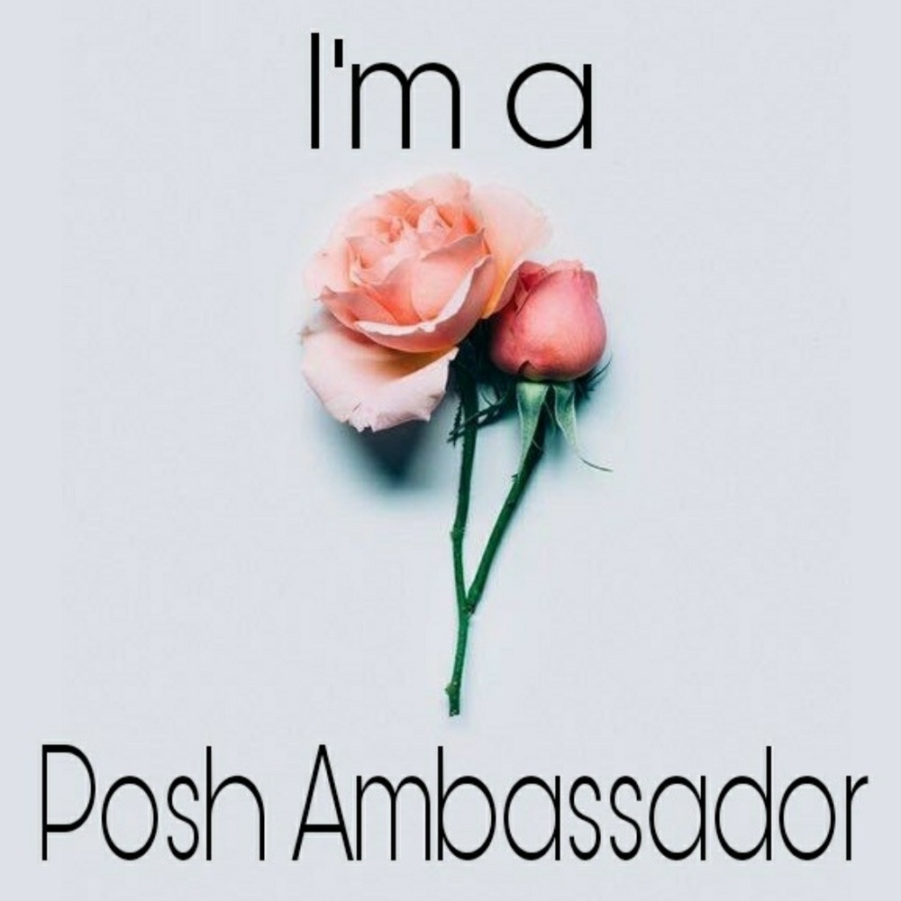 POSH AMBASSADOR STATUS!